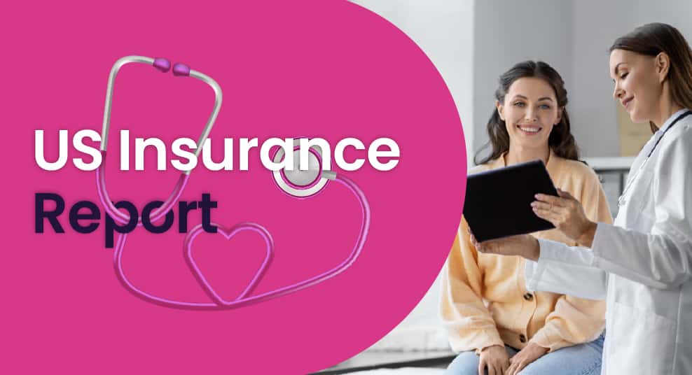 US Insurance Report featuring a woman holding a stethoscope.